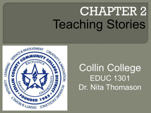 CHAPTER 2 Teaching Stories Collin College EDUC 1301