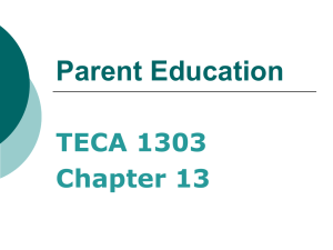 Parent Education TECA 1303 Chapter 13