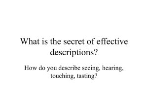 What is the secret of effective descriptions? touching, tasting?