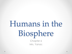 Humans in the Biosphere Chapter 6 Mrs. Yanac