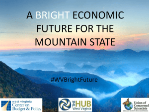 A ECONOMIC FUTURE FOR THE MOUNTAIN STATE
