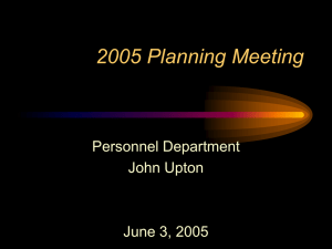 2005 Planning Meeting Personnel Department John Upton June 3, 2005