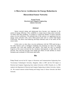 A Micro Server Architecture for Energy Reduction in Hierarchical Sensor Networks  Abstract