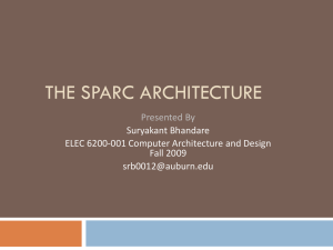THE SPARC ARCHITECTURE Presented By Suryakant Bhandare ELEC 6200-001 Computer Architecture and Design