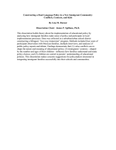 Constructing a Dual Language Policy in a New Immigrant Community: