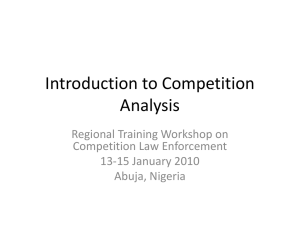 Introduction to Competition Analysis Regional Training Workshop on Competition Law Enforcement