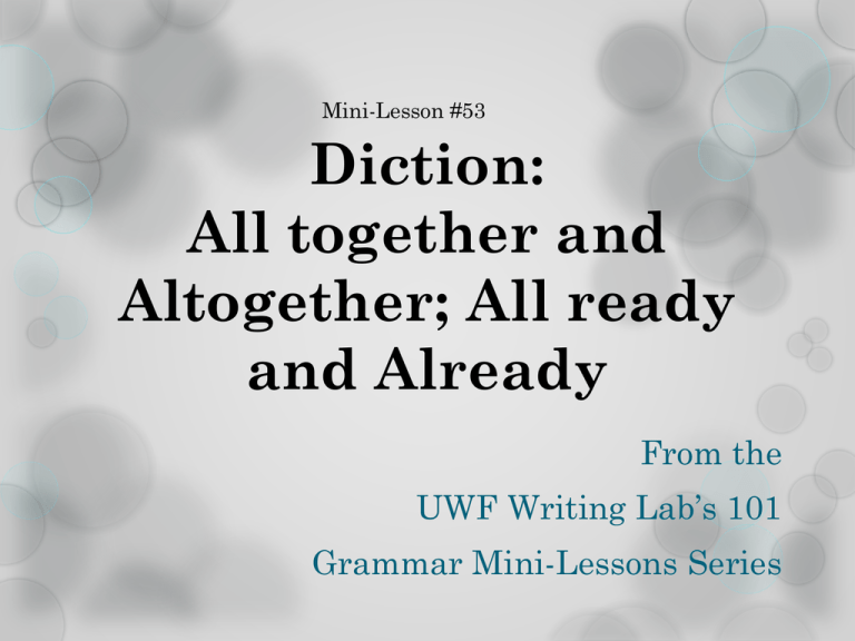 diction-all-together-and-altogether-all-ready-and-already