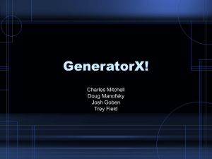 GeneratorX! Charles Mitchell Doug Manofsky Josh Goben
