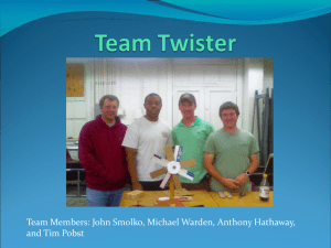Team Members: John Smolko, Michael Warden, Anthony Hathaway, and Tim Pobst