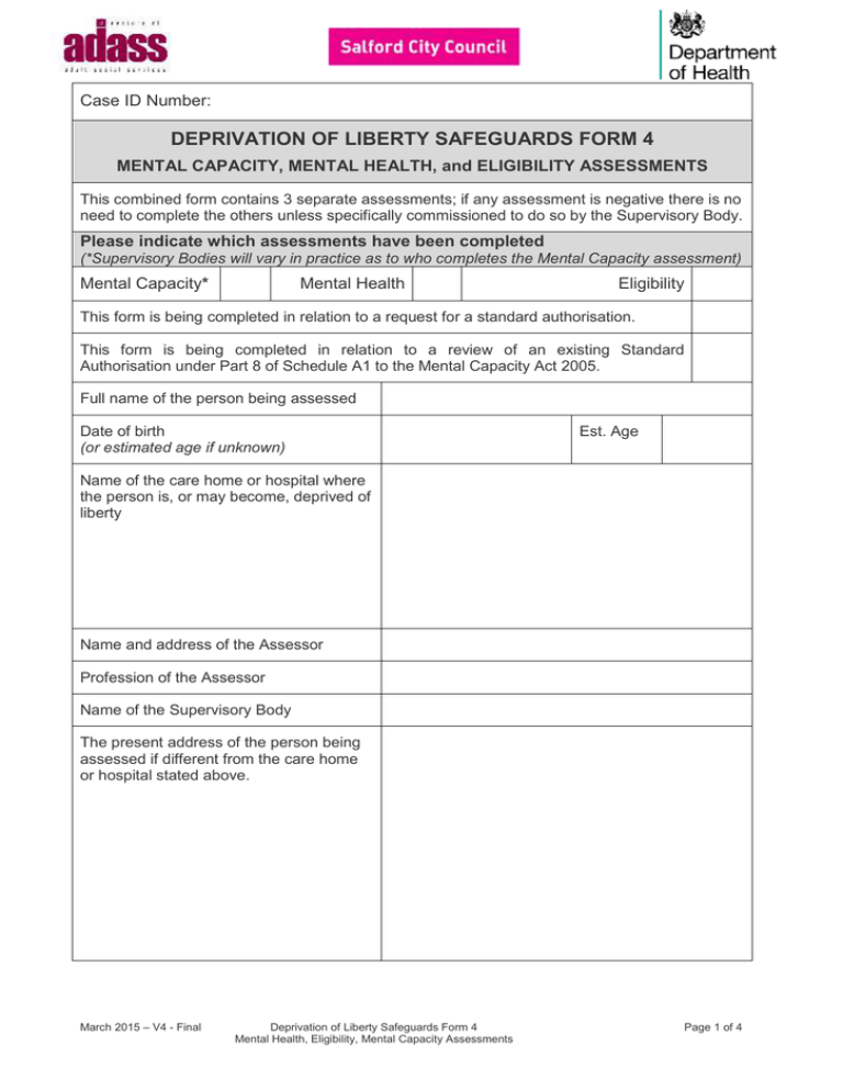 DEPRIVATION OF LIBERTY SAFEGUARDS FORM 4 Case ID Number