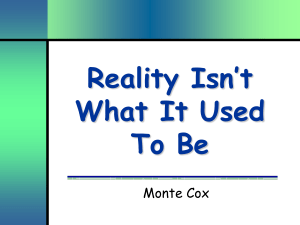 Reality Isn’t What It Used To Be Monte Cox