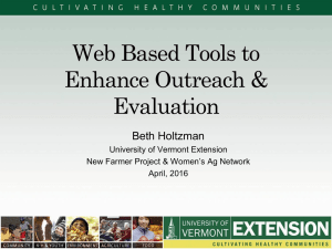 Web Based Tools to Enhance Outreach &amp; Evaluation Beth Holtzman