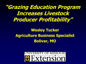“Grazing Education Program Increases Livestock Producer Profitability” Wesley Tucker