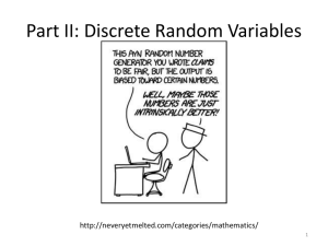 Part II: Discrete Random Variables  1