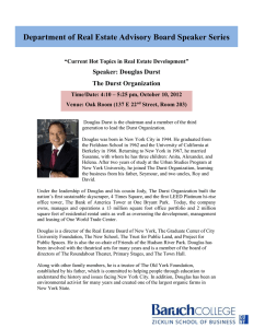 Department of Real Estate Advisory Board Speaker Series Speaker: Douglas Durst