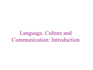 Language, Culture and Communication: Introduction