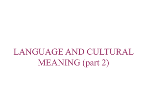 LANGUAGE AND CULTURAL MEANING (part 2)