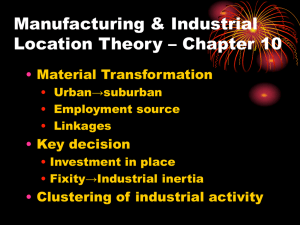 Manufacturing &amp; Industrial Location Theory – Chapter 10 • Material Transformation