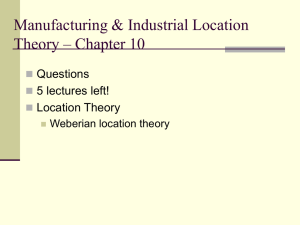 Manufacturing &amp; Industrial Location Theory – Chapter 10 Questions 5 lectures left!