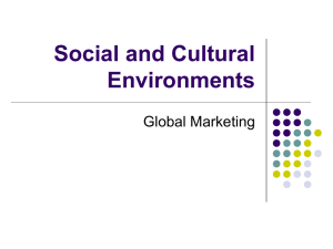 Social and Cultural Environments Global Marketing