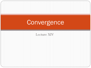 Convergence Lecture XIV