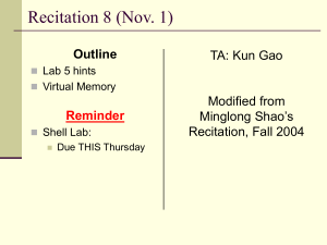 Recitation 8 (Nov. 1) Outline Reminder TA: Kun Gao