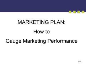 MARKETING PLAN: How to Gauge Marketing Performance 19-1