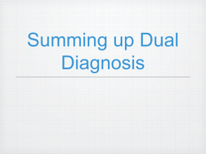 Summing up Dual Diagnosis