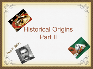 Historical Origins Part II