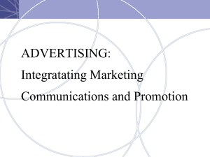 ADVERTISING: Integratating Marketing Communications and Promotion