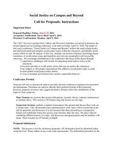 Social Justice on Campus and Beyond Call for Proposals: Instructions Important Dates