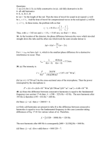 Questions: 1- (a) 2.0; (b) (1.5); (c) fully constructive in (a) ;... 6- all odd harmonics