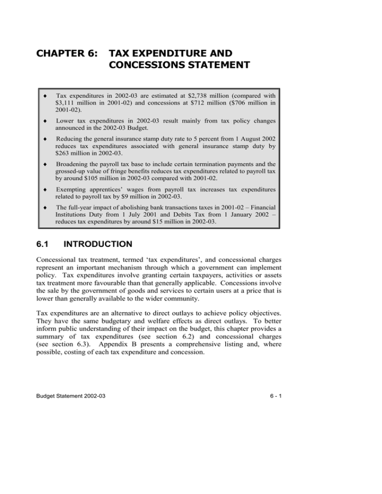 CHAPTER 6 TAX EXPENDITURE AND CONCESSIONS STATEMENT