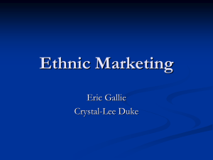 Ethnic Marketing Eric Gallie Crystal-Lee Duke