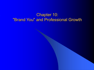 Chapter 10: &#34;Brand You&#34; and Professional Growth