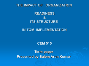 THE IMPACT OF   ORGANIZATION READINESS &amp; ITS STRUCTURE