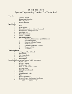 15-412: Project # 1 Systems Programming Practice: The Yalnix Shell
