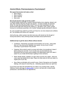 Alcohol Effects: Pharmacological or Psychological?