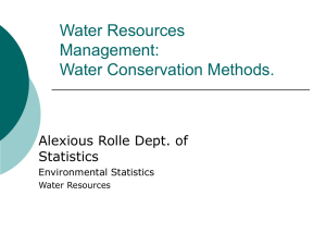 Water Resources Management: Water Conservation Methods. Alexious Rolle Dept. of