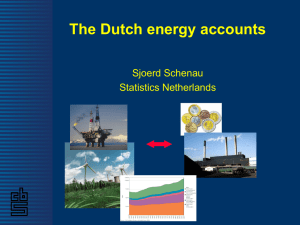 The Dutch energy accounts Sjoerd Schenau Statistics Netherlands