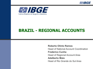 BRAZIL - REGIONAL ACCOUNTS Roberto Olinto Ramos Frederico Cunha Adalberto Maia
