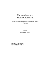 Nationalism and Multiculturalism  Irish Identity, Citizenship and the Peace