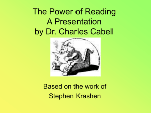 The Power of Reading A Presentation by Dr. Charles Cabell