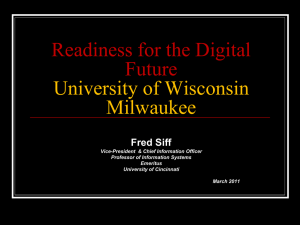 Readiness for the Digital Future University of Wisconsin Milwaukee