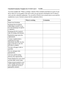 Checklist/Evaluation Template for CS 4413 Lab 4    ... You must complete the “What is working” column of this... lab in order for it to be graded. If the...