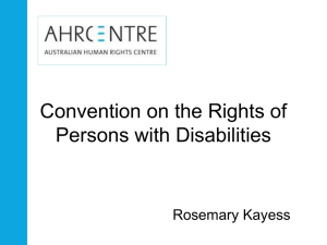 Convention on the Rights of Persons with Disabilities Rosemary Kayess