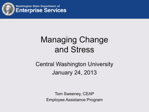 Managing Change and Stress Central Washington University January 24, 2013