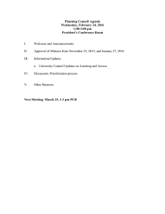 Planning Council Agenda Wednesday, February 24, 2016 1:00-3:00 pm President’s Conference Room