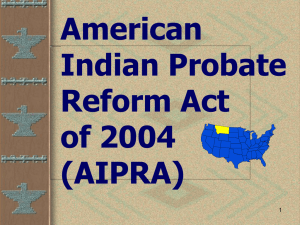 American Indian Probate Reform Act of 2004