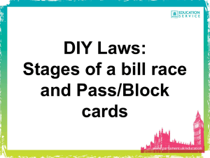DIY Laws: Stages of a bill race and Pass/Block cards